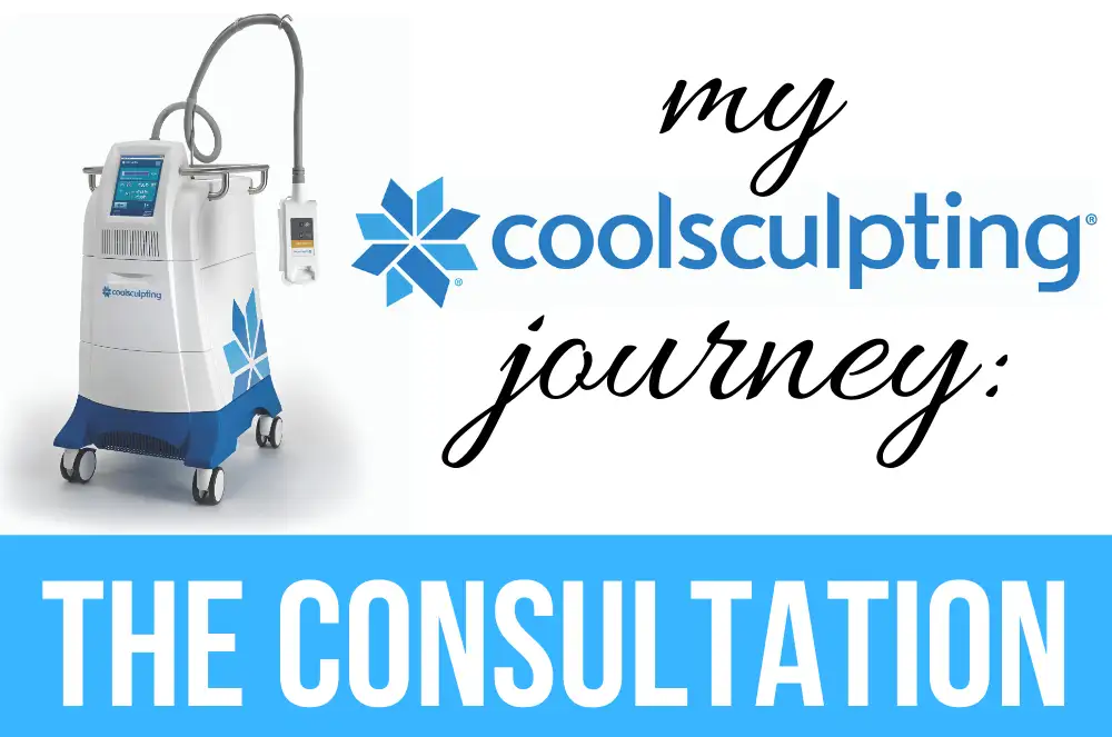 My CoolSculpting Journey, Part One: The Consultation